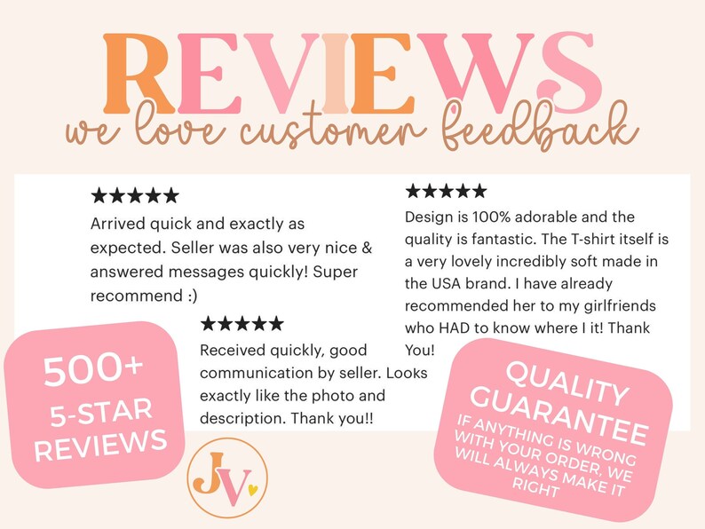 May include: Pink and white graphic with the text "REVIEWS we love customer feedback".  The graphic features five-star reviews and a quality guarantee.  The text "500+ 5-STAR REVIEWS" is in a pink box.  The text "QUALITY GUARANTEE IF ANYTHING IS WRONG WITH YOUR ORDER, WE WILL ALWAYS MAKE IT RIGHT" is in a pink box.