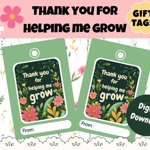 Danke, dass Sie mir geholfen haben, Blumengeschenkanhänger wachsen zu lassen Druckbare Lehrer Wertschätzung Tags | Ende des Schuljahres Geschenk | | PDF Digitaler Download