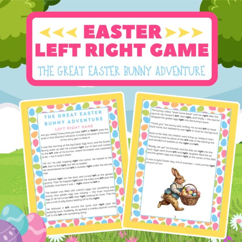 May include: Two printable game cards for a left or right game. The cards feature a story about an Easter bunny who is looking for his basket of Easter eggs. The cards are decorated with colorful Easter eggs.