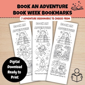 May include: Three black and white bookmarks with the text "Book an Adventure" and illustrations of a mermaid, astronaut, and tropical scene. The text "Digital Download Ready to Print" is on a black circle.