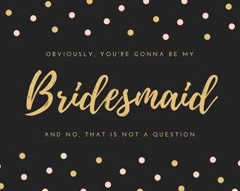 Bridesmaid Proposal