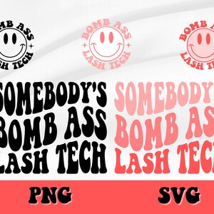 Bomb Ass Lash Tech, Lash Tech, Retro vågigt typsnitt - PNG/SVG - Fram och bak