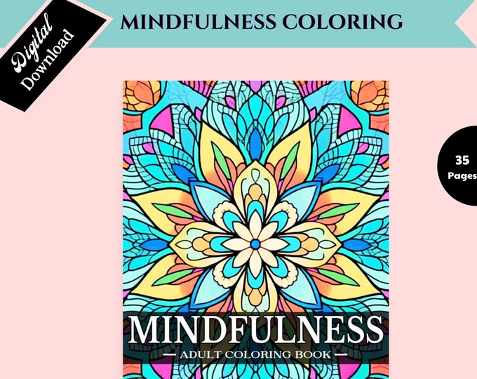 Adult Coloring Book for Women, Mindfulness Coloring Book, Stress Relief Coloring Book for Adults Relaxations, Mental Health Coloring Book.