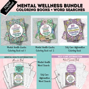 May include: A digital download bundle featuring Mental Health Quotes Coloring Book vol 1, vol 2, and Self-Care Affirmation Coloring Book, alongside Mental Health and Self-Care Affirmation word search puzzle books with floral patterns and text.