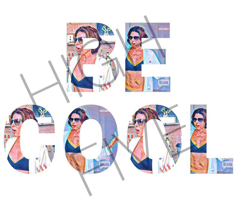 May include: A colorful graphic design with the words "BE COOL" spelled out in large letters. Each letter is made up of a collage of images of a woman wearing a white robe and a black bikini top.