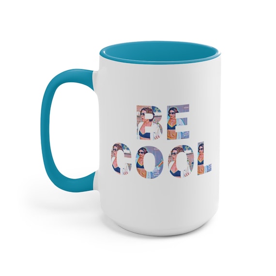 Real Housewives Luann Be Cool Ceramic Mug, 15oz