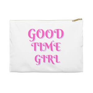 Real Housewives Good Time Girl Pouch