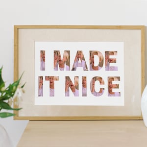 Real Housewives I Made it Nice Digital Download