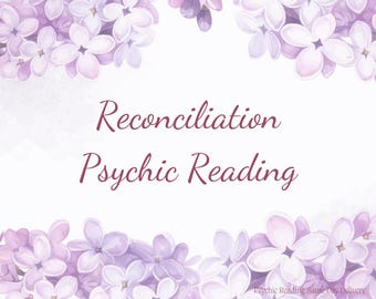 Reconciliation Psychic Reading: Insightful Guidance