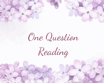 One Question Reading ( 98% Accurate Insightful Psychic Reading Same Day)