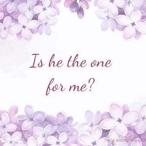 Is he the one for me? (98% Accurate Insightful Psychic Reading Same Day)