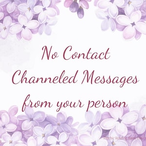 Könnte beinhalten: Ein weißer Hintergrund mit einem violetten floralen Rand. Der Text "No Contact Channeled Messages from your person" ist in Burgunderrot geschrieben.