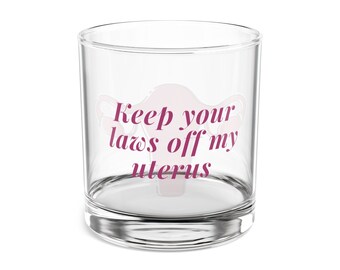 Pro-Choice Activism Rocks Glass - Sip in Style, Advocate for Rights Glass, 10oz