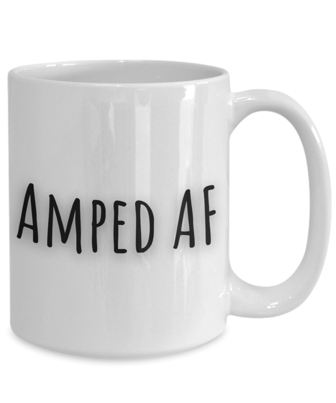 Amped Af Pumped up Gift Idea Amped up Coffee Mug Coffee Mug Etsy