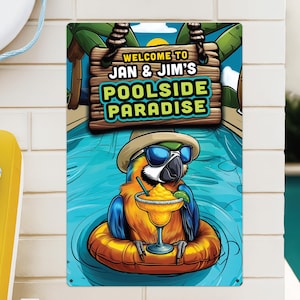 Personalized Pool Sign, Aluminum Wall Art, Funny Pool Decor, Weather Proof Outdoor Sign, Cute Family Pool Sign, Gift for Pool Owner, Parrot