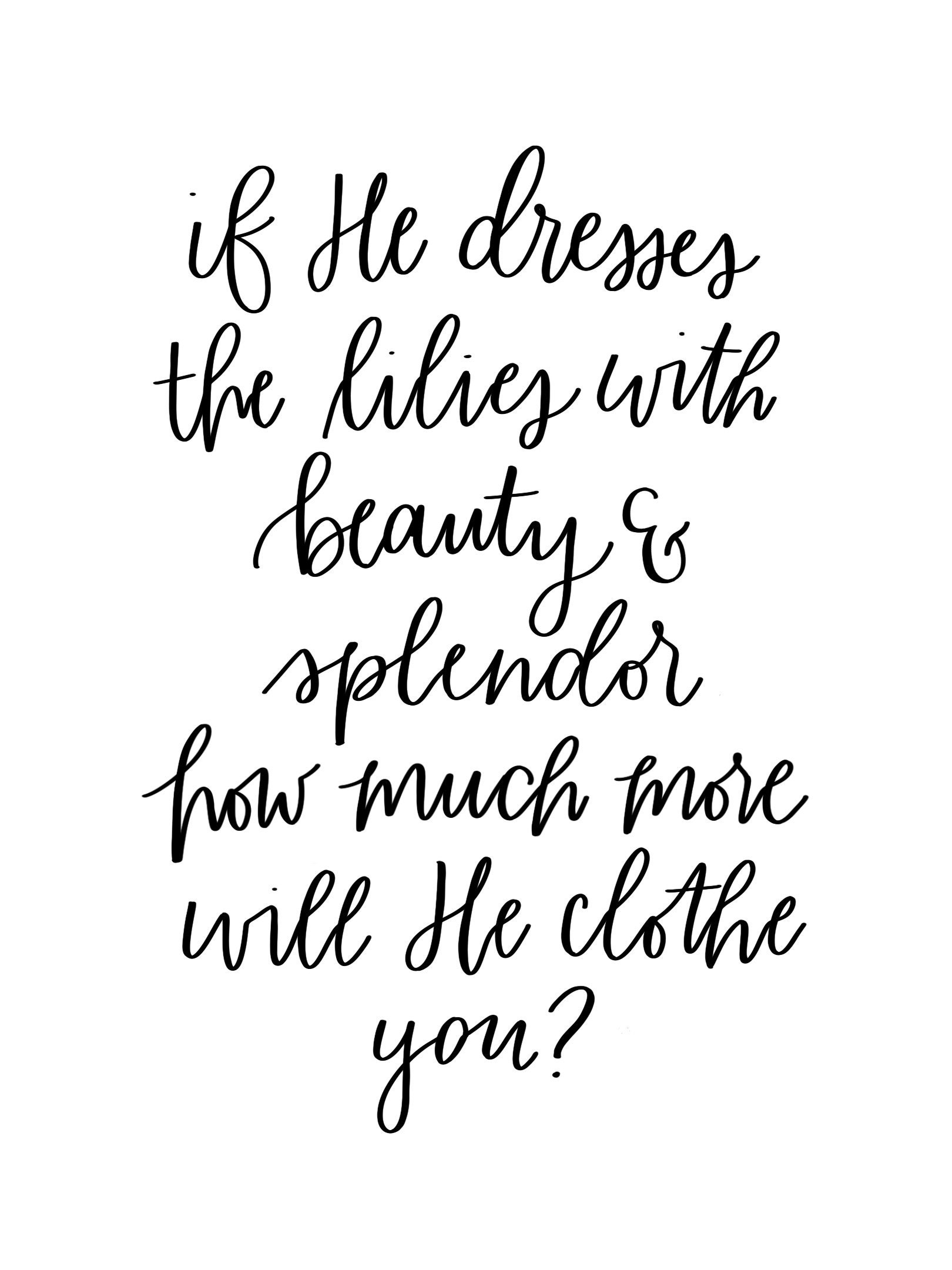 If He Dresses the Lilies Jireh Matthew 628 Consider the Lilies