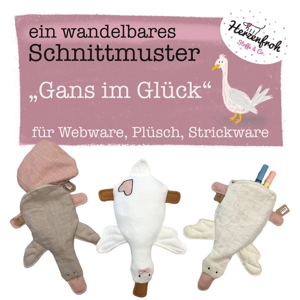 eBook – Gans im Glück – Kuscheltier, Stiftemäppchen und Füllkissen, Schnittmuster mit bebilderter Anleitung und Lookbook