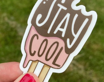 Stay Cool Sticker