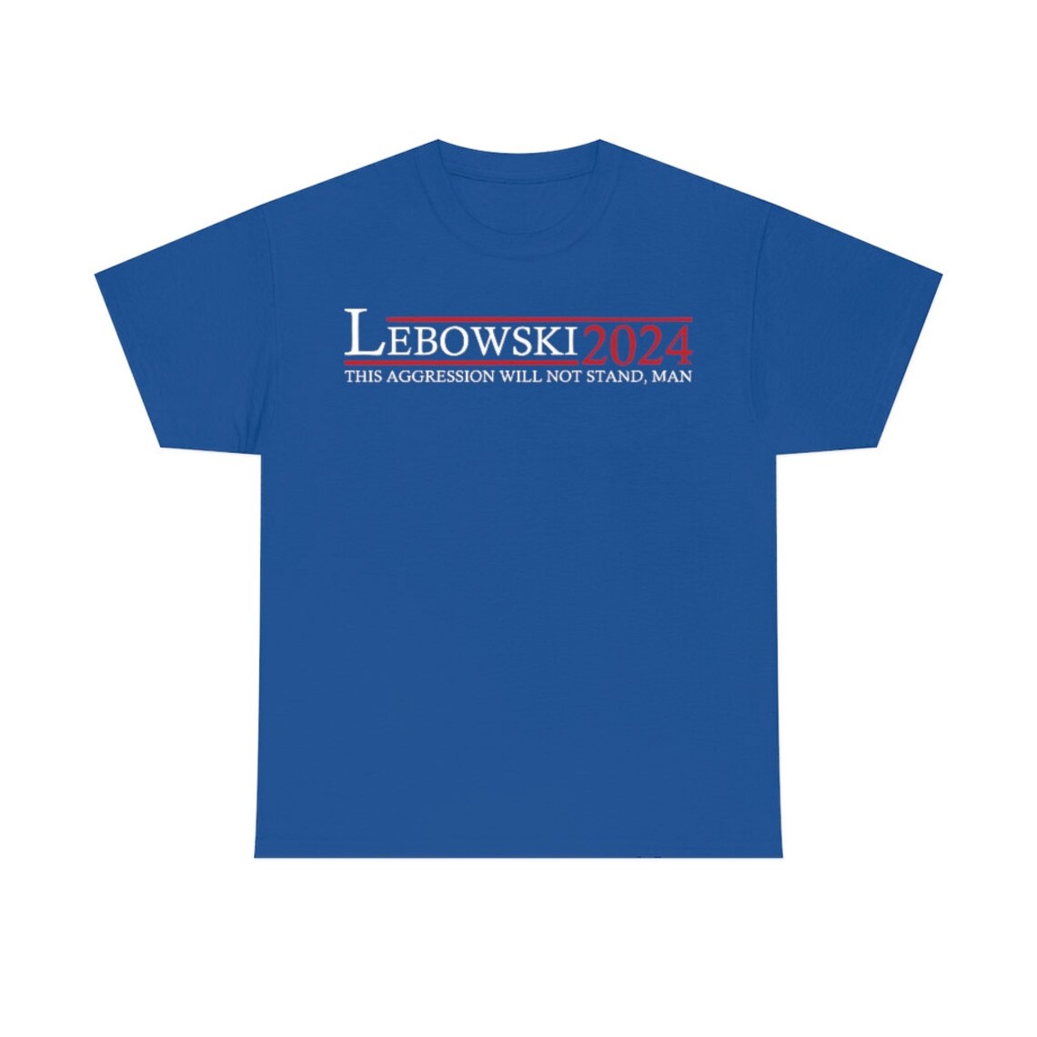 Big Lebowski for President, Lebowski 2024 Shirt, Lebowski Tshirt
