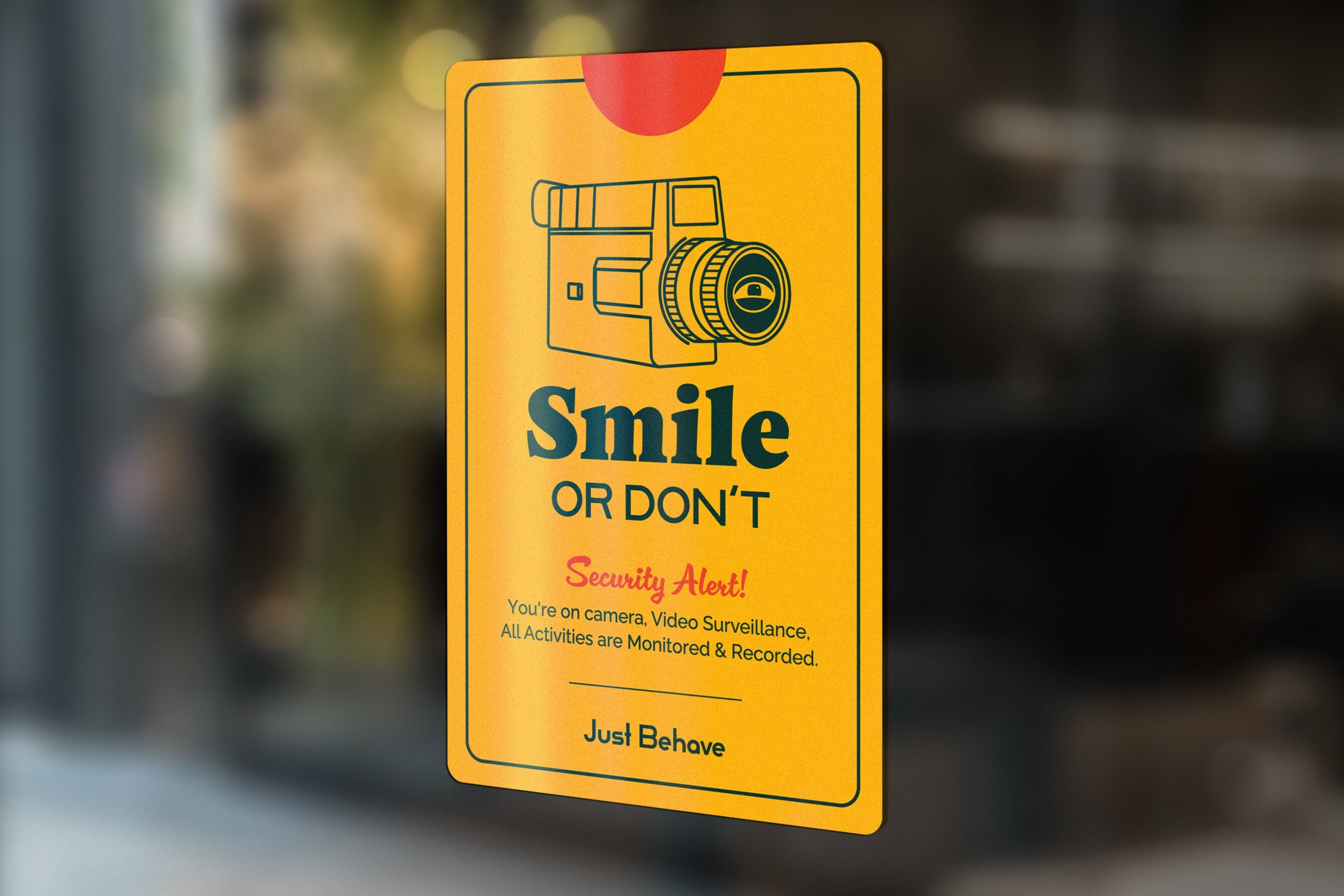 Smile or don't. You're on camera adhesive sign for your business or home. Stylish Waterproof sticker Security alert for windows or doors.
