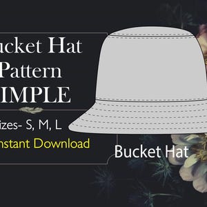 Bucket Hat Sewing Simple Pattern, Summer Hat Sewing Pattern, Baby Hat Sewing Pattern, Woman Sun Hat, Easy Bucket Hat Pattern, For Beginners