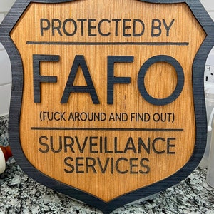 FAFO F*ck Around and Find Out Security Sign