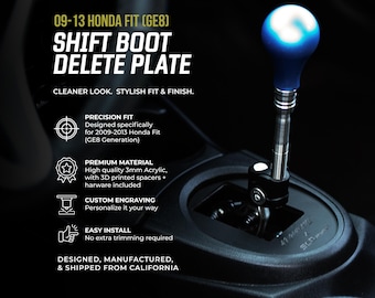 2009 -2013 Honda Fit GE8 Shift Boot Delete Plate - Custom - Matte