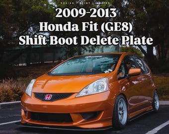 2009 -2013 Honda Fit GE8 Shift Boot Delete Plate - Custom - Matte Black Acrylic - Engraveable
