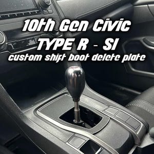 Civic TYPE R/Si Shift Boot Delete Plate: Matte Black 3D Printed ABS (2017-2021)