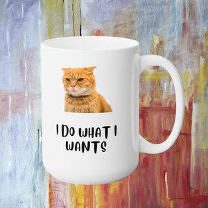 I do what I wants cat mug, funny orange cat mug, orange tabby mug, cat pawprint mug, ginger cat mug, sassy cat mug, orange cat coffee mug