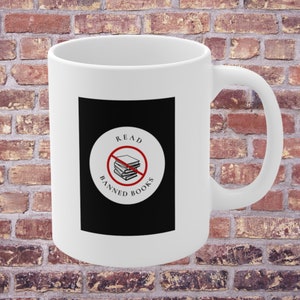 Banned books coffee mug, rebel read banned books, gift to a friend, gift to a teacher, gift to a librarian, support banned books, speak out.