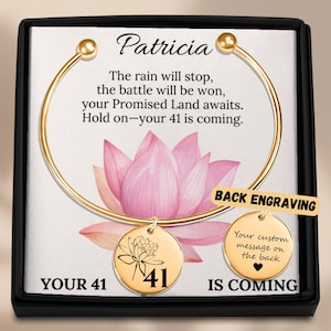 Personalized 41 Bracelet, Christian Bracelet-Your 41 Is Coming, Custom Encouragement Gift-Bangle Bracelet, Lotus Flower Scripture Jewelry