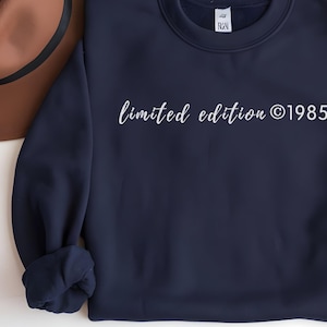 1985 Sweatshirt For Women, Limited Edition ©1985 40th Birthday Sweatshirt, Vintage 40th, Fortieth Birthday, Custom Birthday Sweatshirt