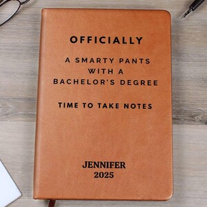 Abschluss-Notizbuch für Bachelor | Individuelles Geschenk für College-Graduat mit A Bachelors | Herzlichen Glückwunsch Geschenk für Bachelors Graduate