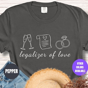 Funny Officiant Shirt–Legalizer of Love Marriage Officiant Tee, Wedding Officiant Gift, Officiant Thank You, Officiant Proposal Gift Idea