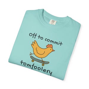 Off to Commit Tom Foolery Funny Chicken Shirt | Quirky Animal Tee | Gen Z Meme Chicken Apparel | Unhinged Humor Gift image 7