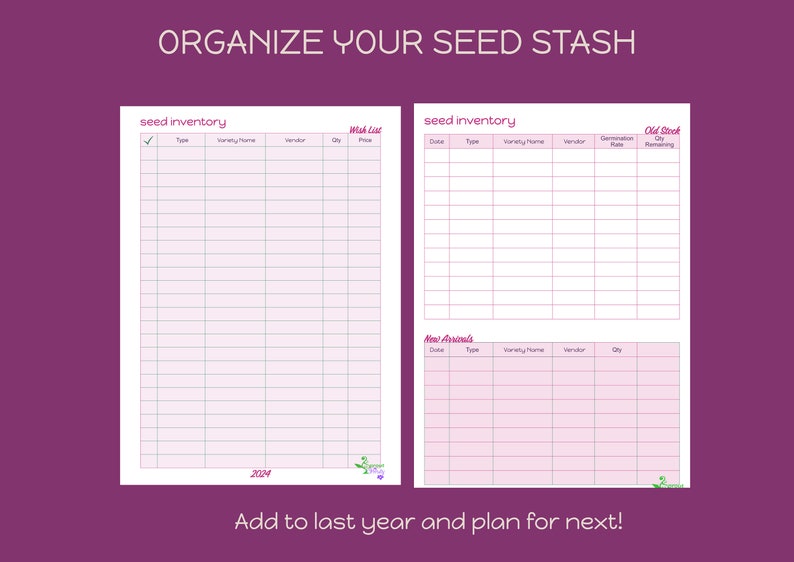 May include: Printable seed inventory tracker with sections for wish list, old stock, and new arrivals. The tracker includes columns for date, type, variety name, vendor, quantity, price, germination rate, and quantity remaining. The tracker is designed to help gardeners organize their seed stash and plan for the next growing season.