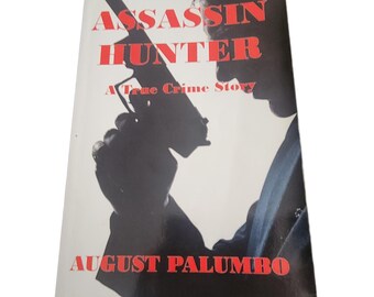Assassin Hunter by August Palumbo Paperback Signed