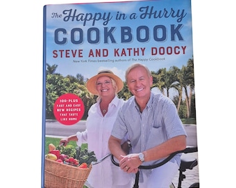 The Happy in a Hurry Cookbook Steve & Kathy Doocy Quick Family Meals