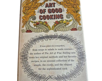Vintage Cookbook Classic Mid Century 334 Plus Recipes Highly Rated Cookbook Art of Good Cooking