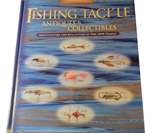 Fishing Tackle Antiques & Collectibles Vol 1 pre 1970 Karl White Plug Fishing