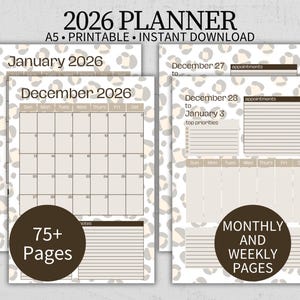 May include: A printable 2026 planner with monthly and weekly pages. The planner includes calendars for January and December, with space for appointments and notes. The design features a leopard print background and the text "75+ Pages".