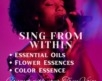 Essential Oils | Flower Essence | Color Essence | Sing from Within Aura Mist, Sheet and Bath Spray | Help with Singing | Gift for Musician