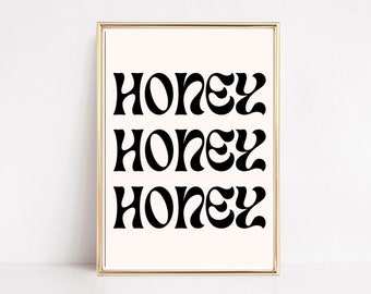 Honey wall art, Trendy Wall Art, Trendy Print, Honey Honey, Wall Art