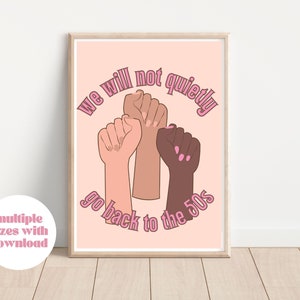 Empowerment Wall Art | Pro Roe | Womens Rights