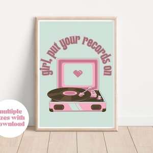 Girl, Put your records on Wall Art, Trendy Wall Art, Digital Download