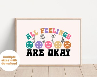 All feelings are okay | Feelings print, Digital download, Instant print, Feelings poster, Mental health poster