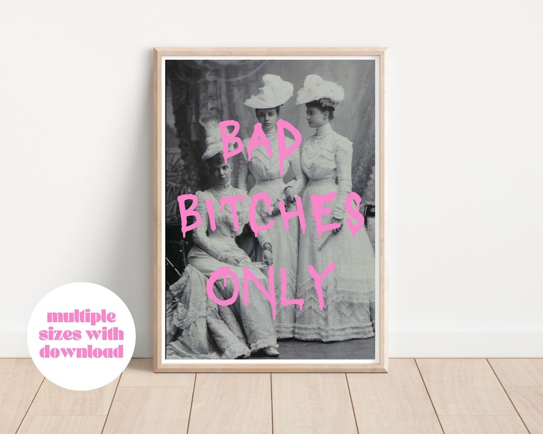 Bad Bitches Only Altered Art Classical Art 1900s Print - Etsy