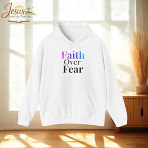 Faith Over Fear Adult Sweatshirt | Christian Gradient Hoodie | Cotton-Poly Unisex Fit | Encouragement Apparel