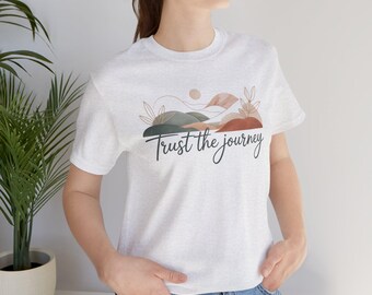 Trust the Journey Christian Tee | Unisex Airlume Cotton Shirt | Minimalist Botanical Faith Design
